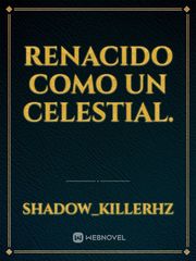 RENACIDO COMO UN CELESTIAL. Book