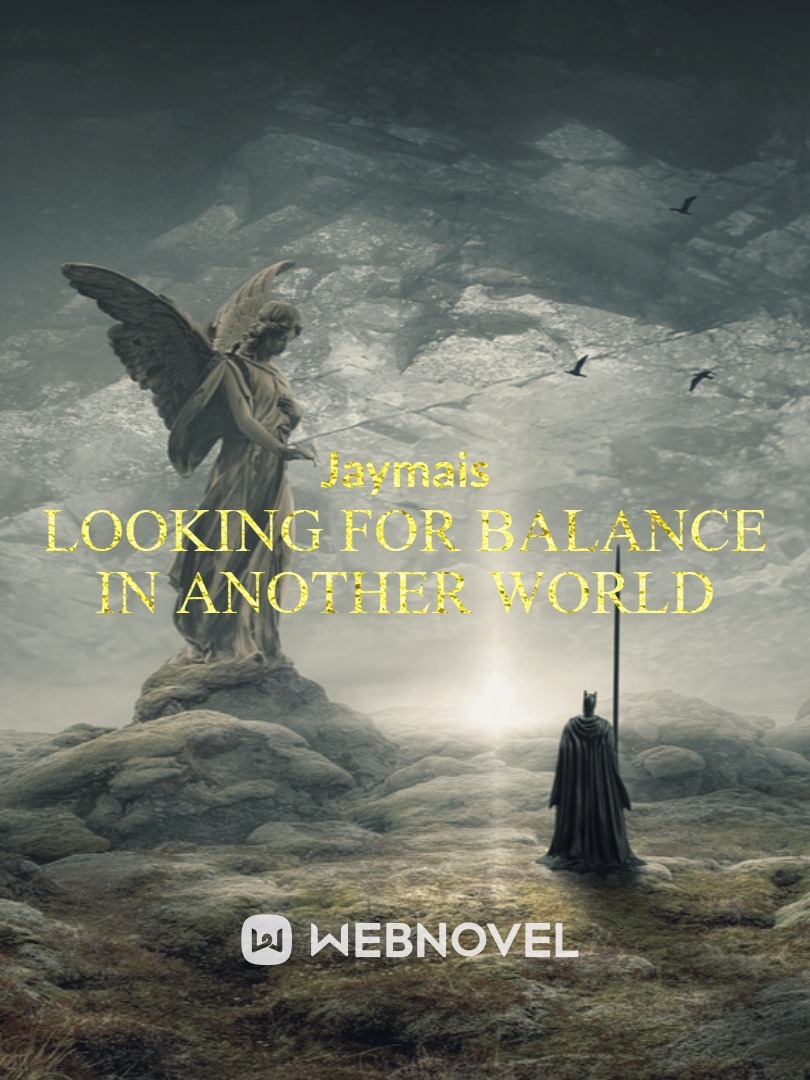 Looking For Balance in Another World