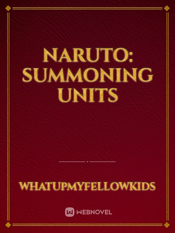 Naruto: Summoning Units