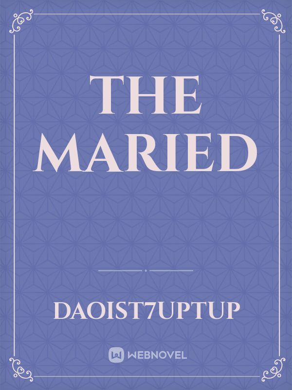 the maried