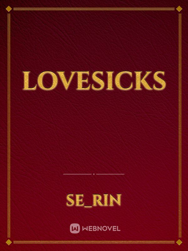 Lovesicks