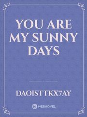 You are my sunny days Book