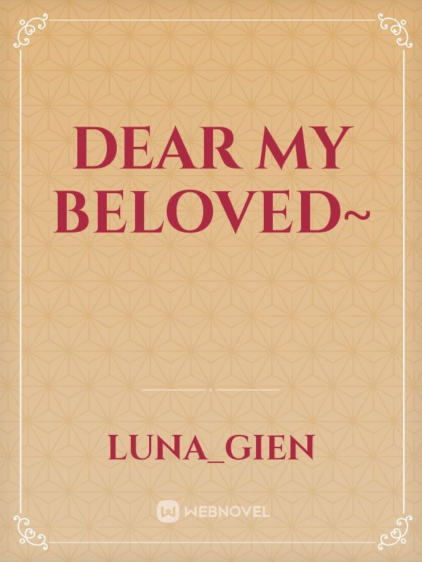 Dear My Beloved~ Book