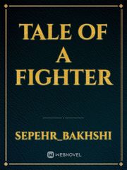 Tale of a fighter Book