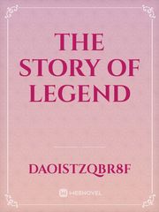 The story of legend Book