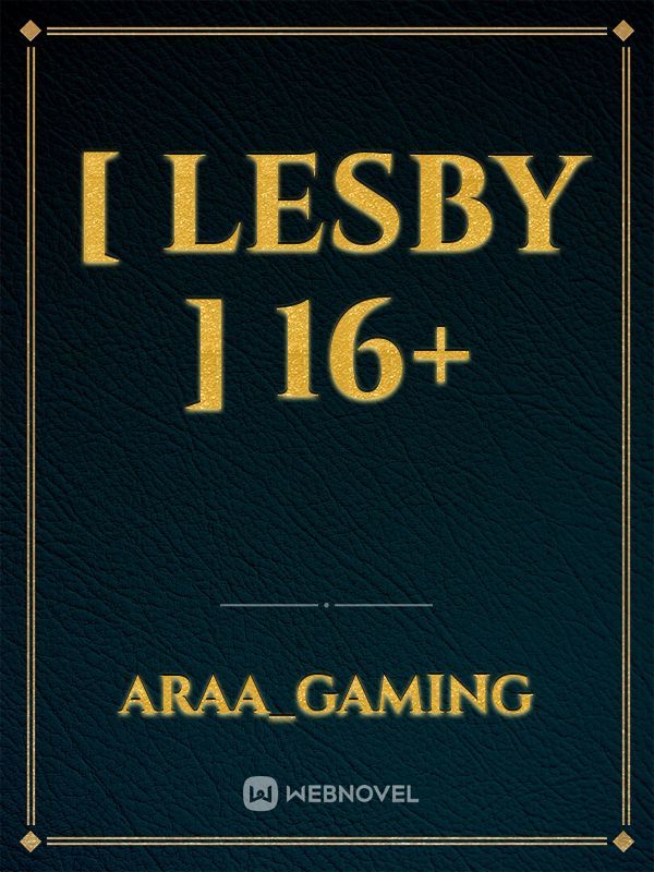 [ lesby ] 16+ Book