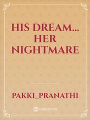 His Dream... Her Nightmare Book