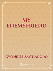 my enemyfriend Book