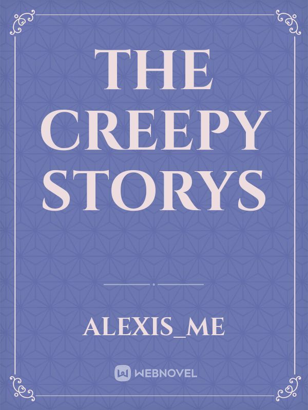 The creepy storys Book