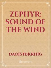 Zephyr: sound of the wind Book