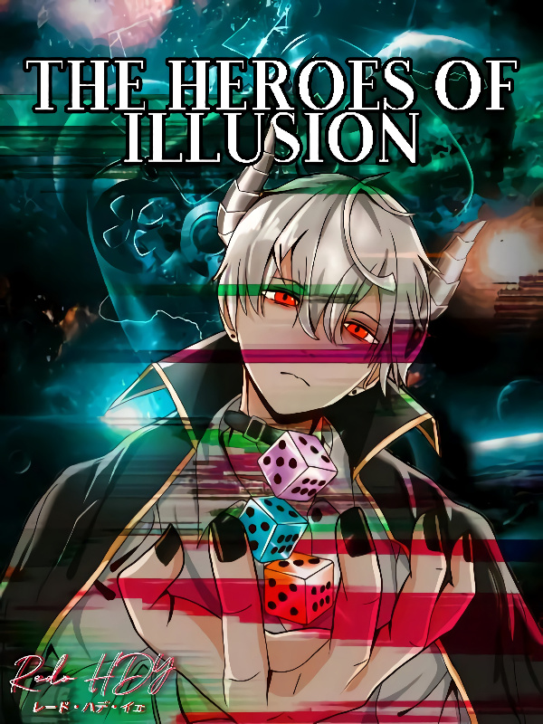 THE HEROES OF ILLUSION