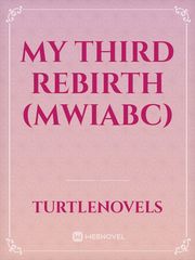 My third Rebirth (MWIABC) Book
