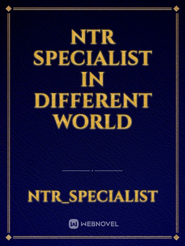 NTR Specialist in different world
