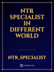 NTR Specialist in different world Book
