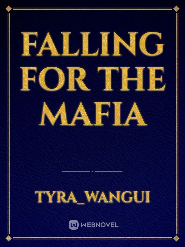 Falling for the Mafia
