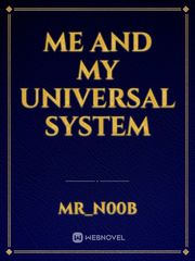 Me and My Universal System Book