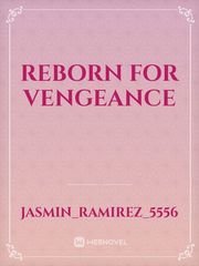 Reborn for vengeance Book