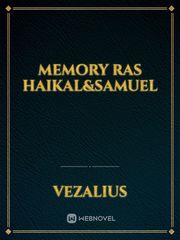 MEMORY RAS HAIKAL&SAMUEL Book