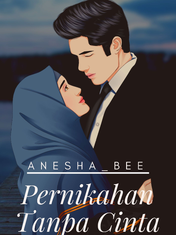 PERNIKAHAN TANPA CINTA