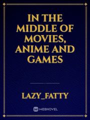 In the Middle of Movies, Anime and Games Book