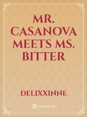 Mr. Casanova meets Ms. Bitter Book