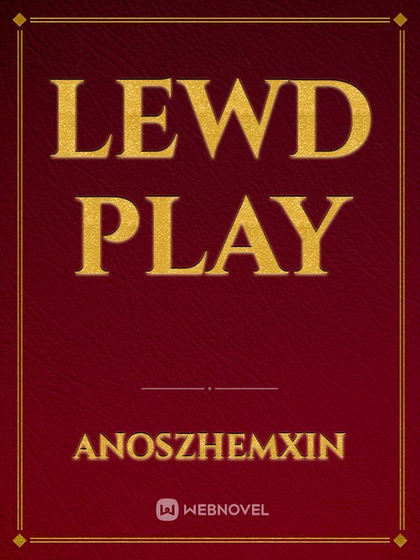 Lewd Play