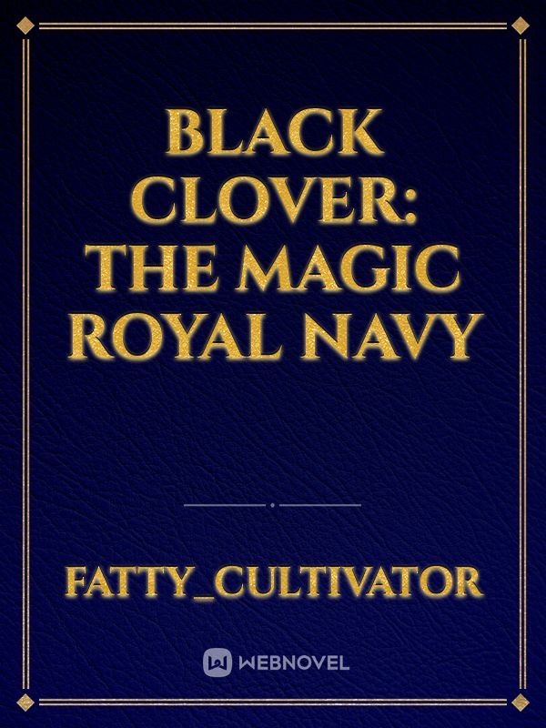 Black Clover: The Magic Royal Navy