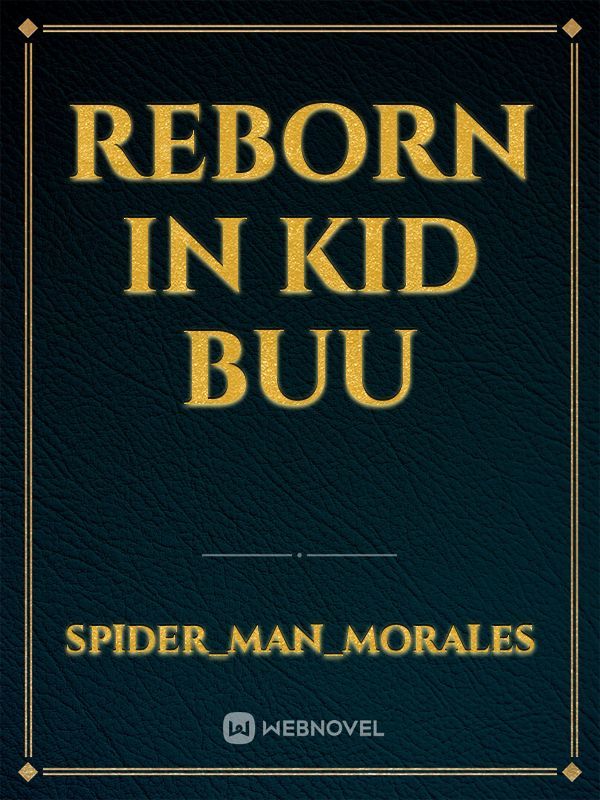 Reborn In Kid Buu