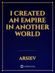 I Created An Empire In Another World Book