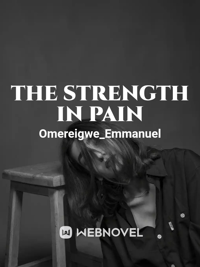 The strength in pain