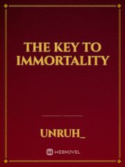 The Key To Immortality Book