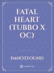 Fatal Heart (Tubbo x OC) Book