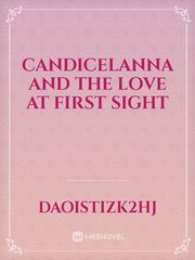 Candicelanna and the Love at First Sight Book