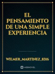 EL PENSAMIENTO DE UNA SIMPLE EXPERIENCIA Book