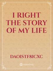 i right the story of my life Book