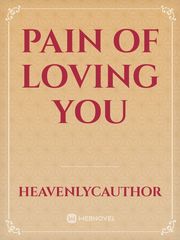 pain of loving you Book