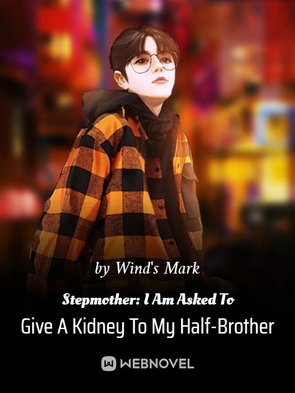 Stepmother: I Am Asked To Give A Kidney To My Half-Brother Book