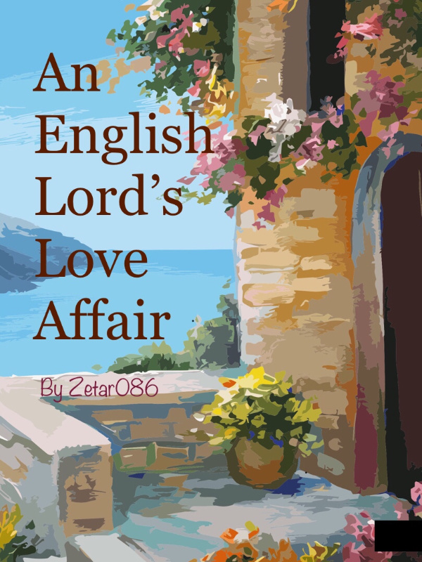An English Lord’s Love Affair