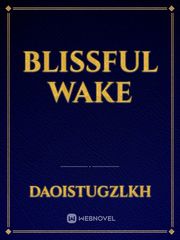 Blissful Wake Book