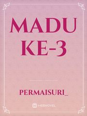 Madu Ke-3 Book