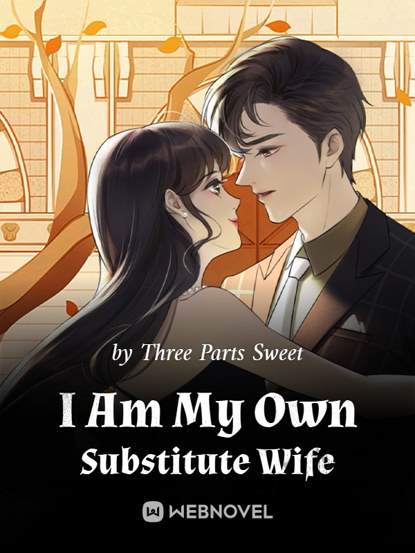 I Am My Own Substitute Wife Book