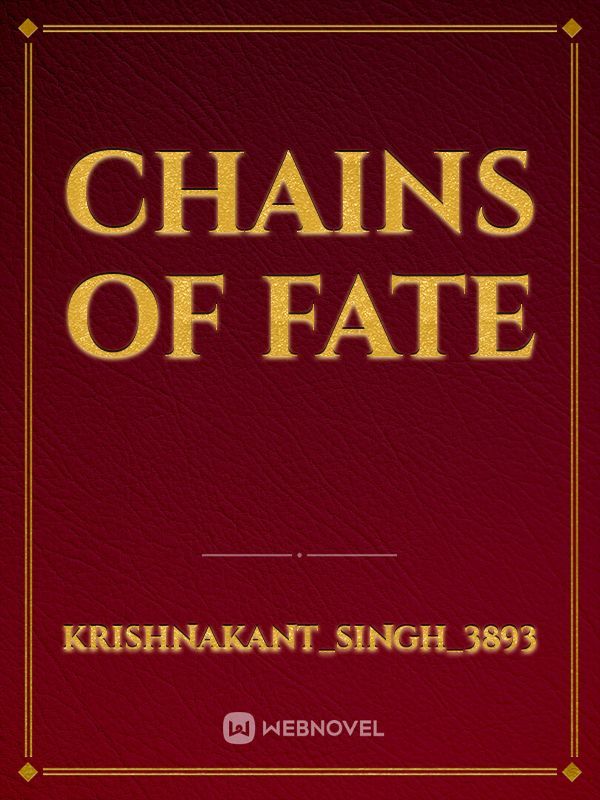 chains of fate