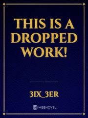 This is a dropped work! Book