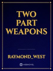 Two part Weapons Book