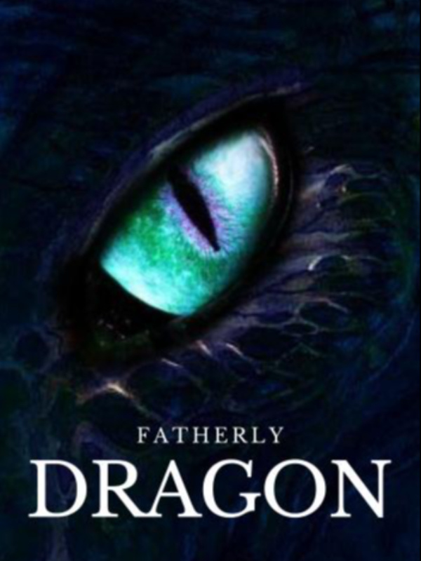 First of The Author's Lore: Fatherly Dragon