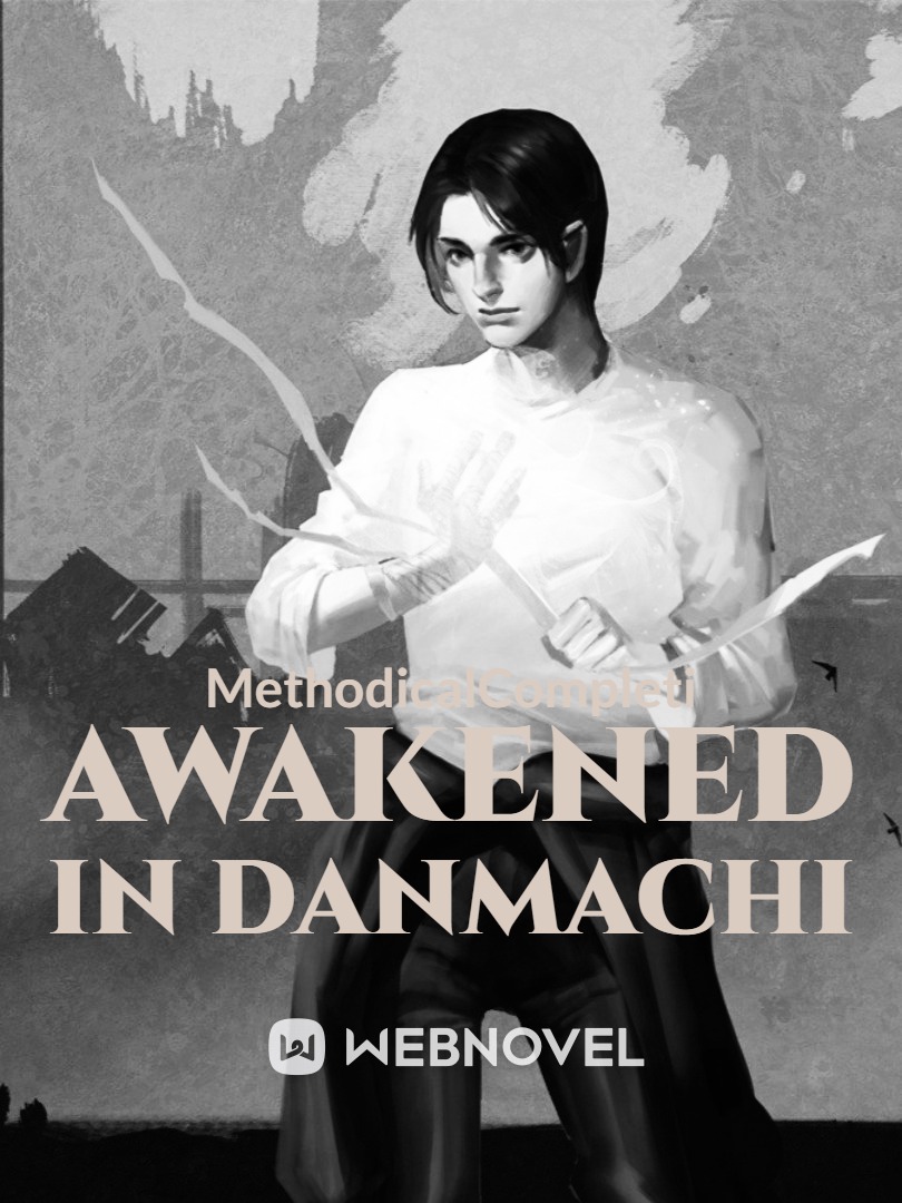 Awakened in Danmachi
