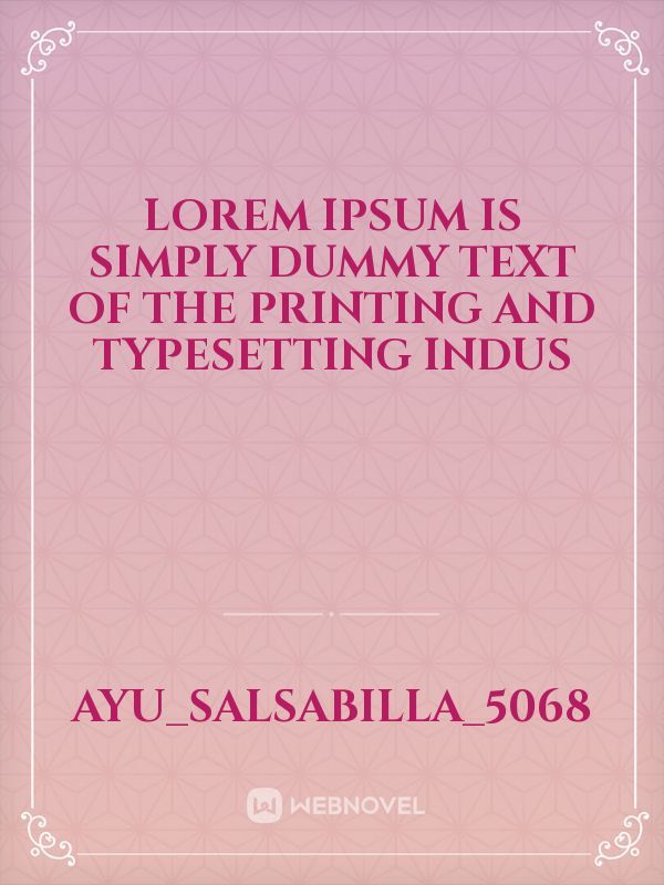 Lorem Ipsum is simply dummy text of the printing and typesetting indus