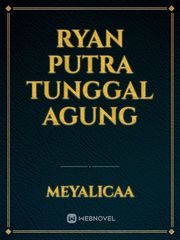 RYAN PUTRA TUNGGAL AGUNG Book