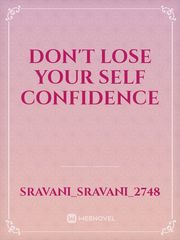 don't lose your self confidence Book