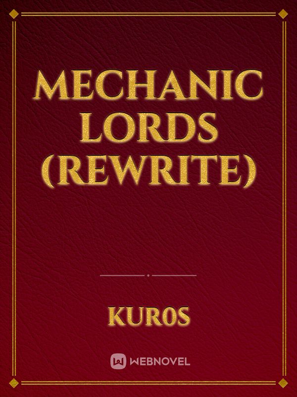 Mechanic Lords (rewrite) Book